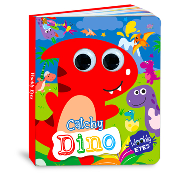 Paperback Catchy Dino - Wobbly Eyes (Board Book) Book