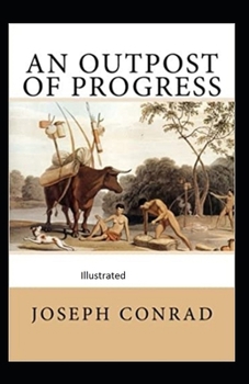 Paperback An Outpost of Progress Illustrated Book