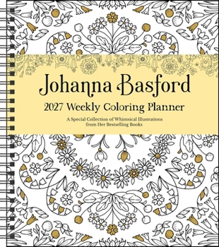 Misc. Johanna Basford 2027 Weekly Coloring Calendar Book