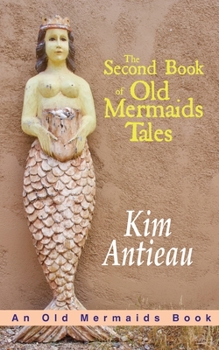 Paperback The Second Book of Old Mermaids Tales Book
