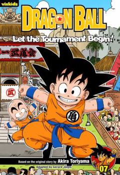 Dragon Ball: Chapter Book, Vol. 7: Let the Tournament Begin! - Book #7 of the Dragon Ball Chapter Book