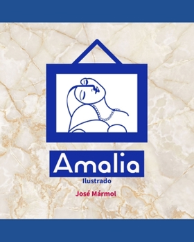Paperback Amalia: Ilustrado [Spanish] Book