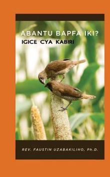 Paperback Abantu Bapfa Iki ?: Igice Cya Kabiri [Kinyarwanda] Book