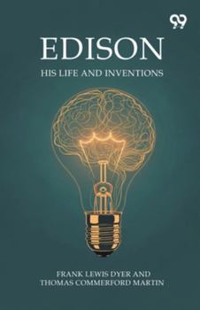 Paperback Edison His Life And Inventions Book