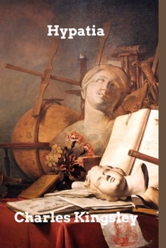 Hypatia - Book  of the Hypatia or New Foes with an Old Face