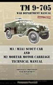 Paperback M3 / M3A1 Scout Car and M2 Mortar Motor Carriage Technical Manual Book
