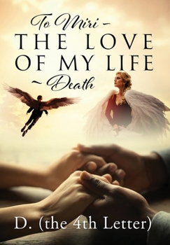 Hardcover To Miri - The Love Of My Life Death Book