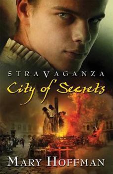 City of Secrets - Book #4 of the Stravaganza