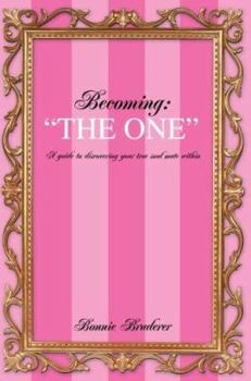 Paperback Becoming: "The One" A guide to discovering your true soul mate within Book