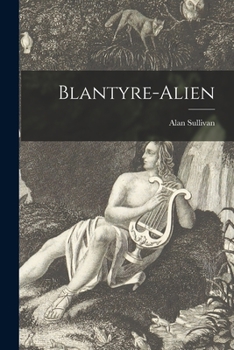 Paperback Blantyre-alien [microform] Book