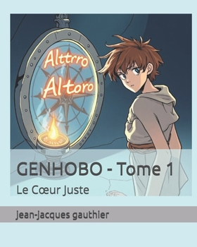 Paperback GENHOBO - Tome 1: Le Coeur Juste [French] Book