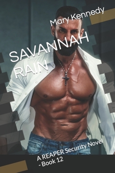 Paperback Savannah Rain: A REAPER Security Novel - Book 12 Book