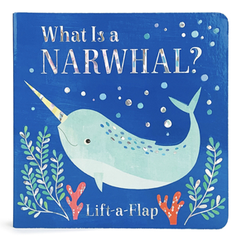 Board book What Is a Narwhal? Book