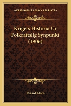 Paperback Krigets Historia Ur Folkrattslig Synpunkt (1906) [Swedish] Book