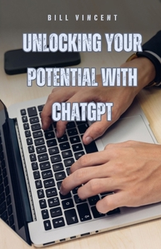 Paperback Unlocking Your Potential with ChatGPT Book