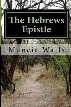 Paperback The Hebrews Epistle Book