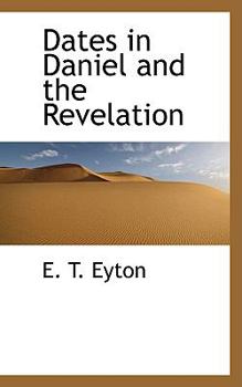 Paperback Dates in Daniel and the Revelation Book