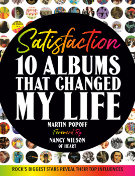 Paperback Satisfaction: 10 Albums That Changed My Life Book