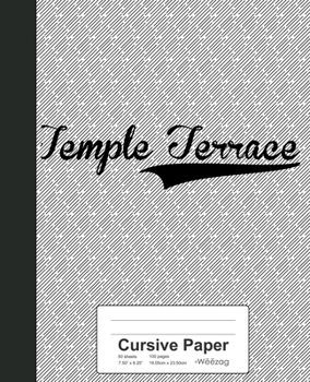 Paperback Cursive Paper: TEMPLE TERRACE Notebook Book