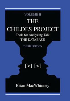 Paperback The Childes Project: Tools for Analyzing Talk, Volume II: The Database Book