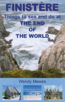 Paperback Finistere : Things to See and Do at the End of the World Book