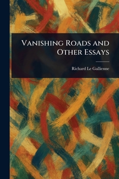 Vanishing Roads And Other Essays