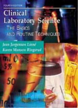 Paperback Clinical Laboratory Science: The Basics and Routine Techniques Book