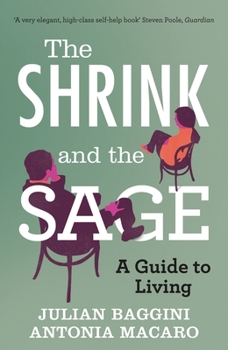 Paperback The Shrink and the Sage: A Guide to Living Book