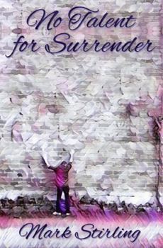 Paperback No Talent for Surrender Book