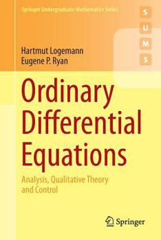 Paperback Ordinary Differential Equations: Analysis, Qualitative Theory and Control Book