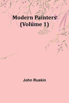 Paperback Modern Painters (Volume 1) Book
