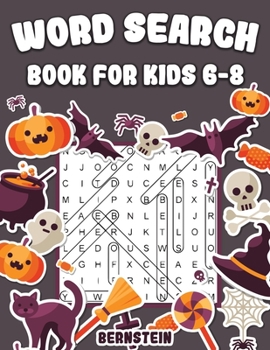 Paperback Word Search for Kids 6-8: 200 Fun Word Search Puzzles for Kids with Solutions - Large Print - Halloween Edition [Large Print] Book