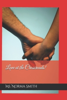 Paperback Love at the Crossroads! Book