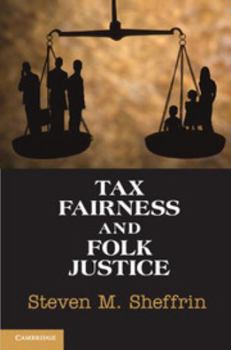Paperback Tax Fairness and Folk Justice Book