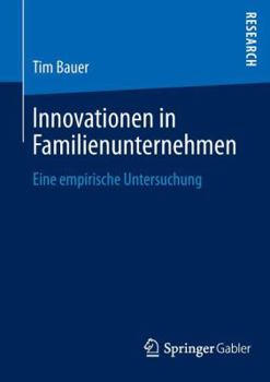 Paperback Innovationen in Familienunternehmen: Eine Empirische Untersuchung [German] Book