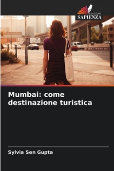 Paperback Mumbai: come destinazione turistica [Italian] Book