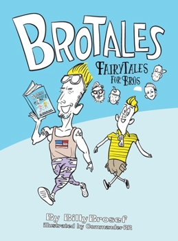 Hardcover Brotales: Fairy Tales for Bros [Large Print] Book