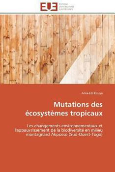 Paperback Mutations Des Écosystèmes Tropicaux [French] Book