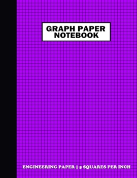 Paperback Graph Paper Notebook. Engineering Paper-5 Squares Per Inch: Grid Notebook/Grid Paper Journal 8.5x11 in. Violet Book