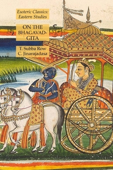 Paperback On the Bhagavad-Gita: Esoteric Classics: Eastern Studies Book