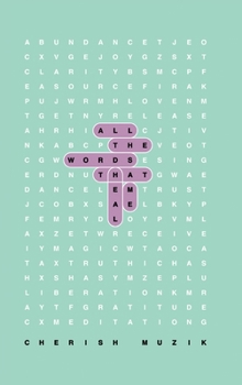 Hardcover All the Words that Heal Me Book