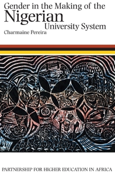 Paperback Gender in the Making of the Nigerian University System Book