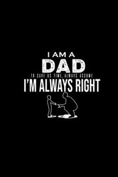 I am a dad. To save us time, always assume I'm always right: Food Journal | Track your Meals | Eat clean and fit | Breakfast Lunch Diner Snacks | Time ... Sugar Protein Fiber Carbs Fat | 110 pages