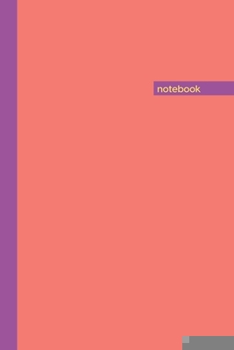 Paperback Notebook: Lined Notebook Journal - Cozy Pink, Royal Purple, Apricot - 120 Page 6 x 9 Resource and Novelty Gift - Diary, Planner, Book