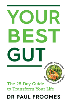 Paperback Your Best Gut: The 28-Day Guide to Transform Your Life Book
