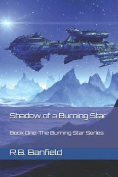 Paperback Shadow Of A Burning Star Book