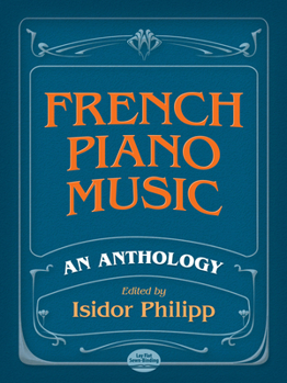 Paperback French Piano Music, an Anthology Book