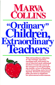 Paperback Ordinary Children, Extraordinary Teachers Book