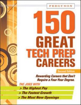 Hardcover 150 Great Tech Prep Careers Book