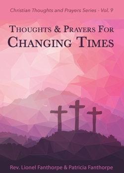 Thoughts and Prayers for Changing Times (Christian Thoughts and Prayers)